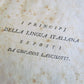 1777 I PRINCIPIJ DELLA LINGUA ITALIANA by GIOVANNI LANCILOTTI antique VELLUM