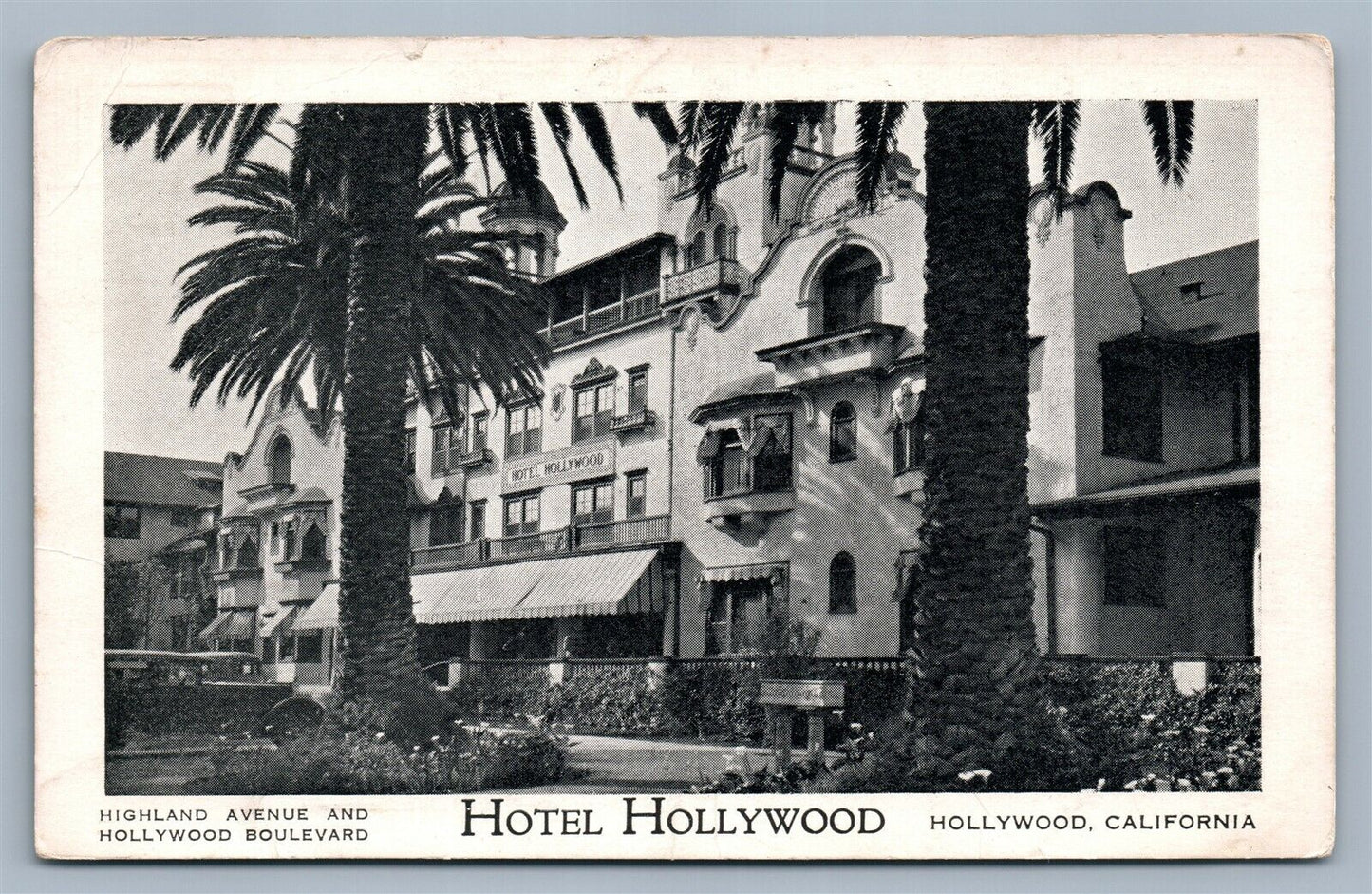 HOLLYWOOD CA HOTEL HIGHLAND AVENUE ANTIQUE POSTCARD