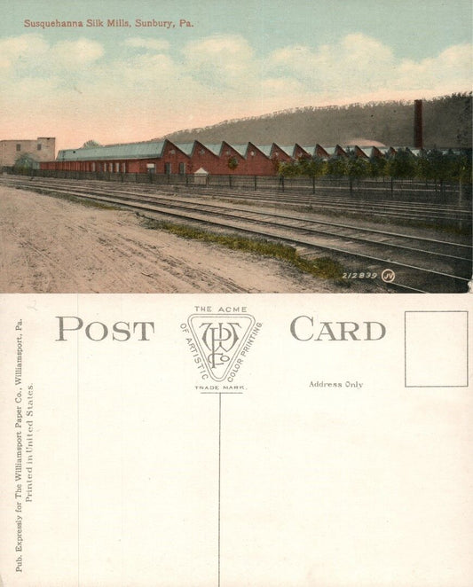 SUNBURY PA SUSQUEHANNA SILK MILLS ANTIQUE POSTCARD railroad railway