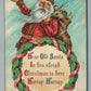 OLD SANTA in HIS SLEIGH CHRISTMAS IS HERE EMBOSSED ANTIQUE POSTCARD