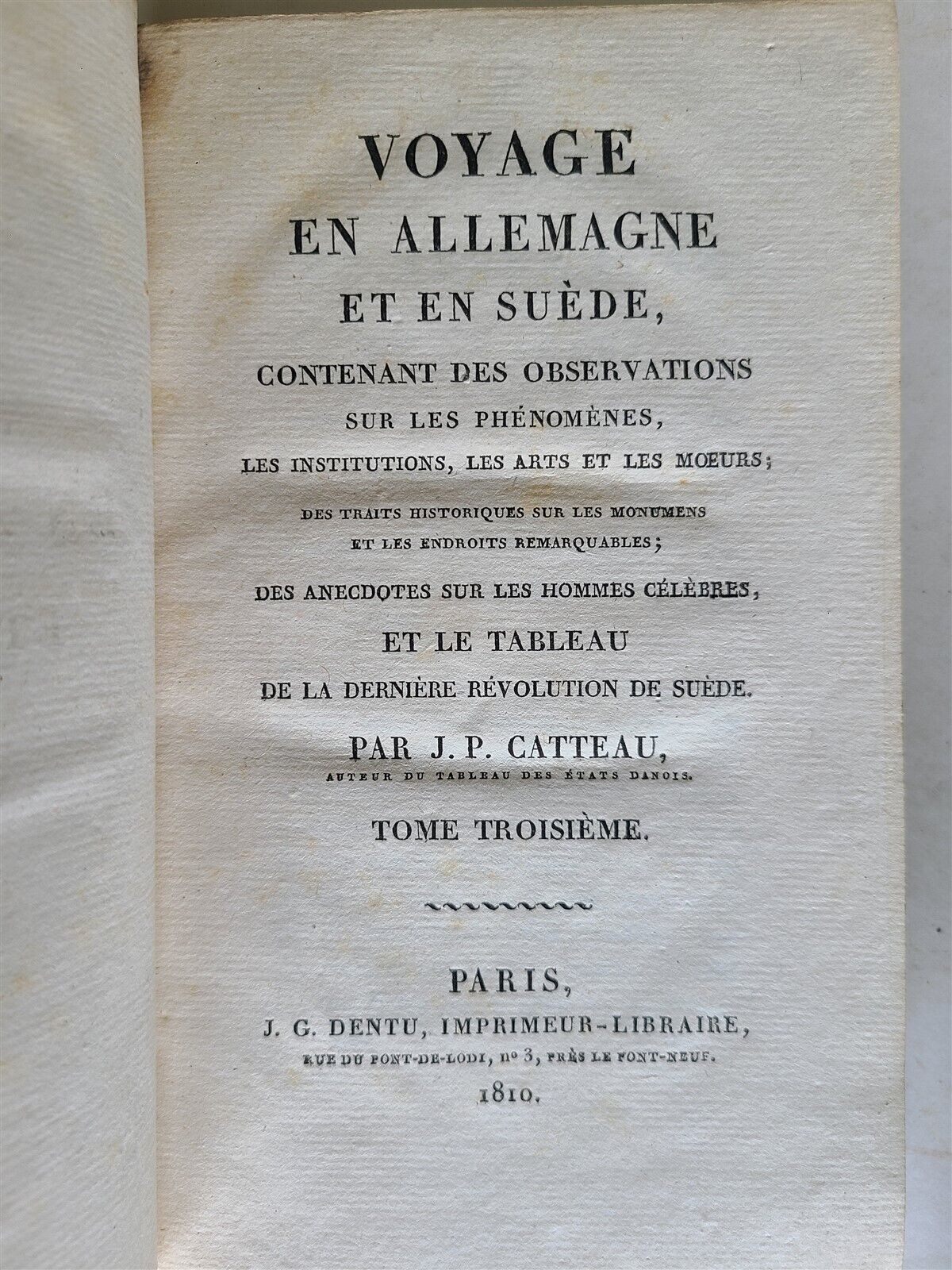 1810 TRAVEL TO GERMANY & SWEDEN 3 VOLS by CATTEAU-CALLEVILLE ANTIQUE in FRENCH