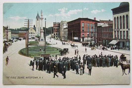 VINTAGE UNDIVIDED POSTCARD - THE PUBLIC SQUARE WATERTOWN NEW YORK