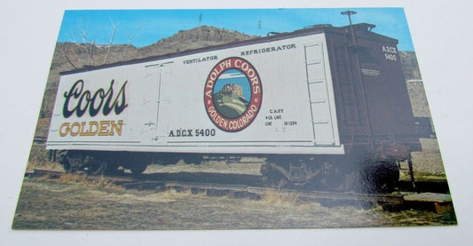 VINTAGE POSTCARD COLORADO RAILROAD COORS GOLDEN BEER REFRIGERATOR CAR railway