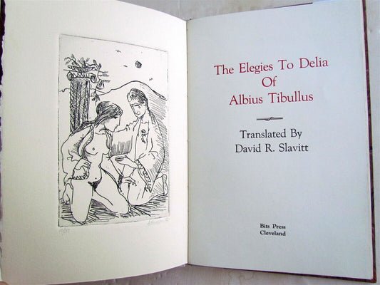 SIGNED LTD EDITION ELEGIES TO DELIA of ALBIUS TIBULLUS translated DAVID SLAVITT