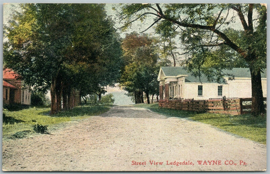 LEDGEDALE WAYNE COUNTY PA STREET VIEW ANTIQUE POSTCARD