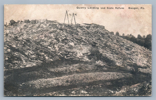 BANGOR PA STATE QUARRY LANDING & STATE REFUSE ANTIQUE POSTCARD