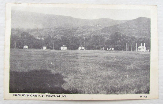 1938 VINTAGE POSTCARD PROUD'S CABINS POWNAL VT