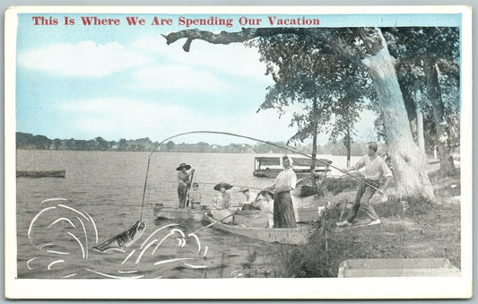 EXAGGERATED FISHING ANTIQUE POSTCARD THIS IS WHERE WE SPEND A VACATION