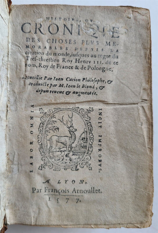 1577 HISTORIC CHRONICLE by JEAN CARION antique in FRENCH