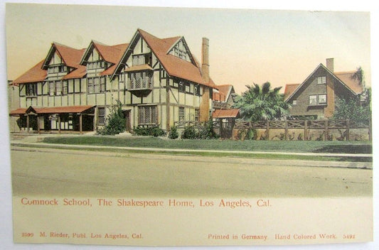 ANTIQUE UNDIVIDED UNUSED POSTCARD COMNOCK SCHOOL SHAKESPEARE HOME LOS ANGELES CA