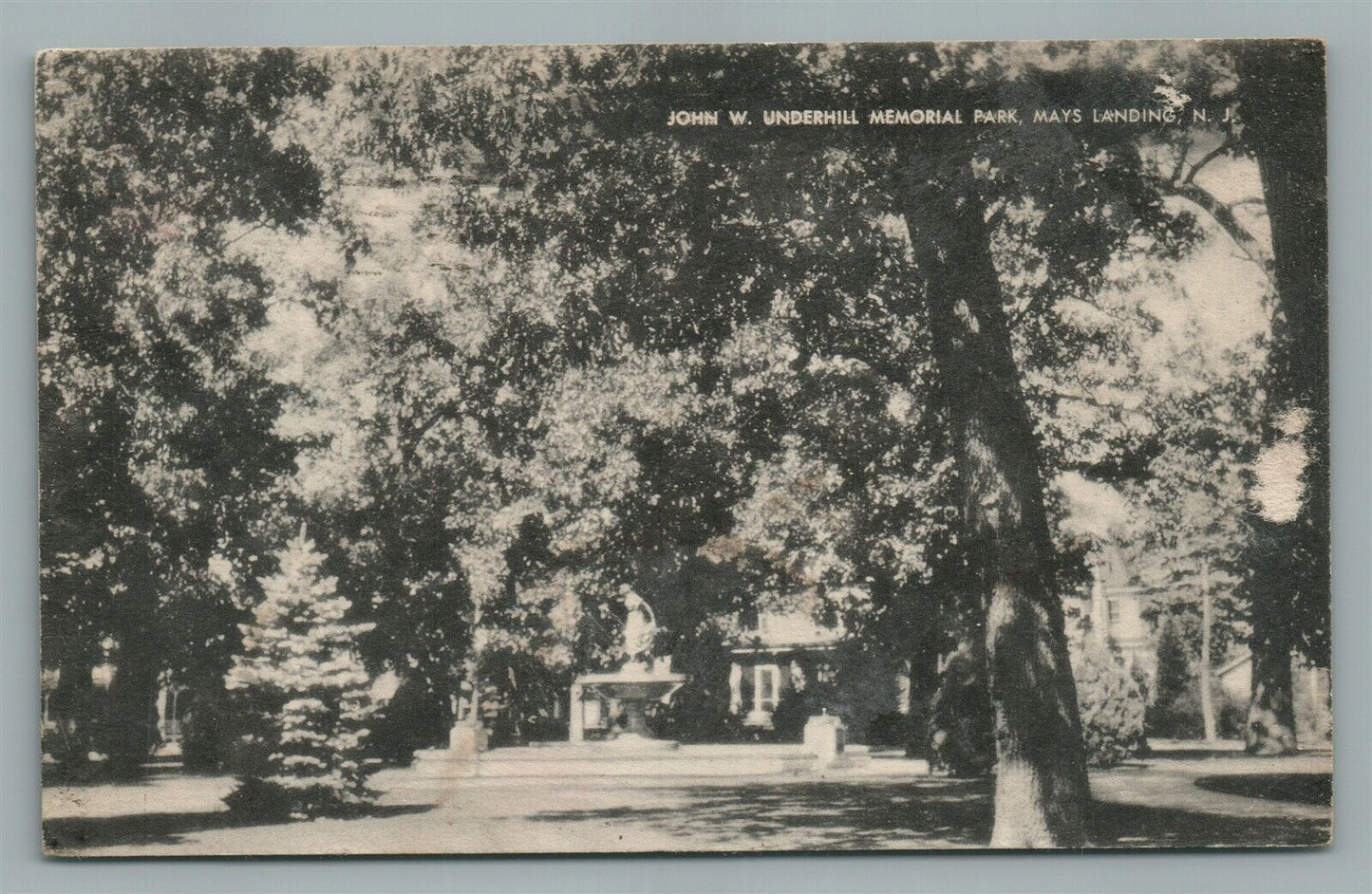MAY'S LANDING NJ JOHN UNDERHILL MEMORIAL PARK VINTAGE POSTCARD
