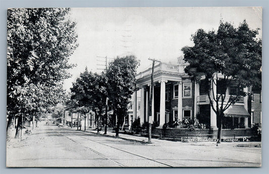 BANGOR PA LOWER BROADWAY ANTIQUE POSTCARD