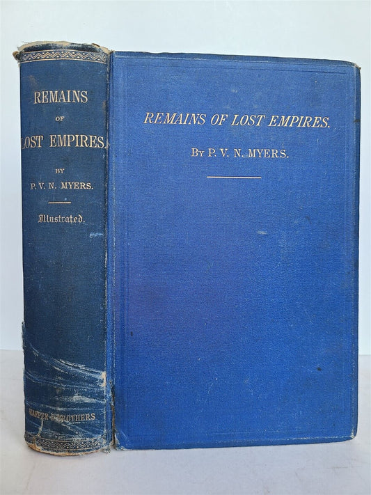 1875 REMAINS OF LOST EMPIRES PALMYRA NINEVEH BABYLON INDIA antique ILLUSTRATED