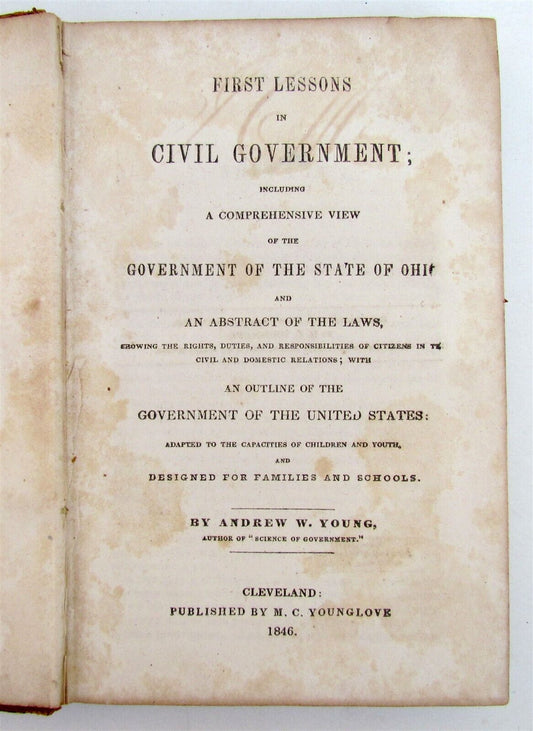 1846 CIVIL GOVERNMENT LESSONS STATE of OHIO LAWS by ANDREW YOUNG antique