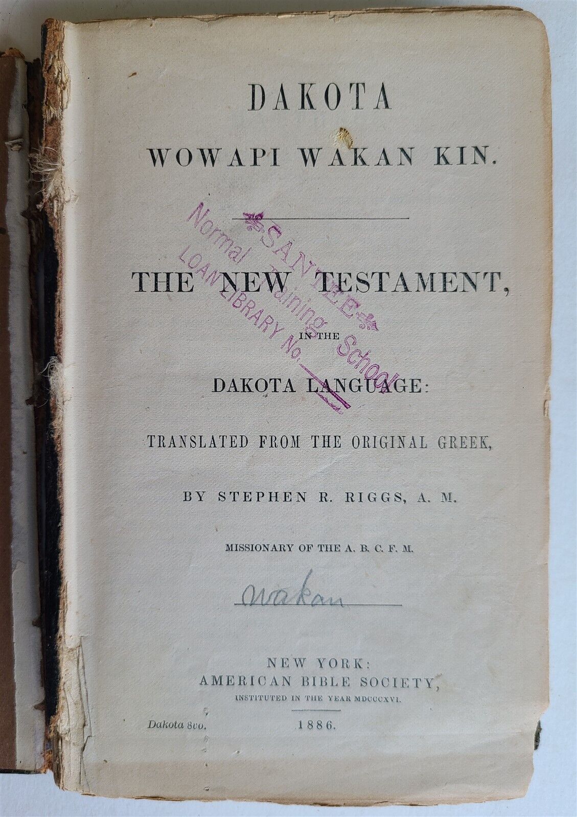 1886 BIBLE in DAKOTA LANGUAGE NEW TESTAMENT antique AMERICANA rare