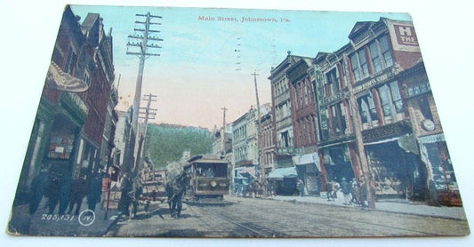 VINTAGE 1911 POSTCARD STREET SCENE MAIN STREET JOHNSTOWN PA