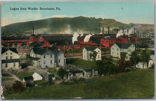 BURNHAM PA LOGAN IRON WORKS ANTIQUE POSTCARD