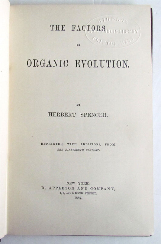 1887 THE FACTORS of ORGANIC EVOLUTION by HERBERT SPENCER antique