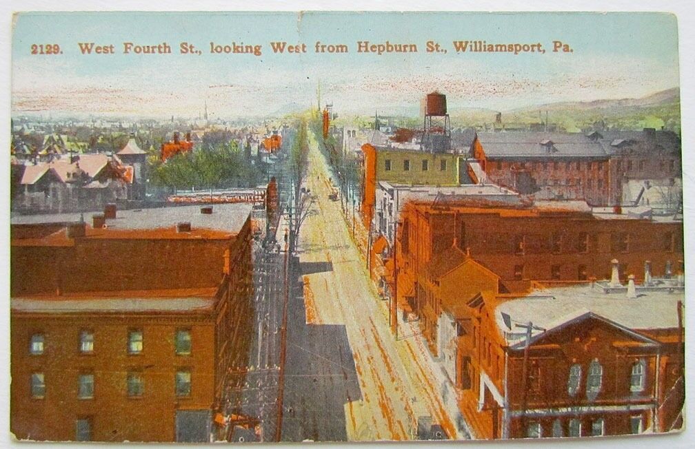 VINTAGE 1913 POSTCARD WEST FOURTH STREET WEST FROM HEPBURN ST. WILLIAMSPORT PA