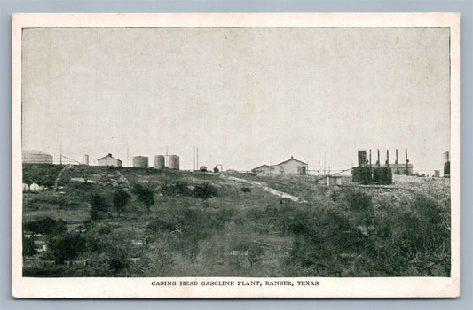 RANGER TX CASING HEAD GASOLINE PLANT ANTIQUE POSTCARD