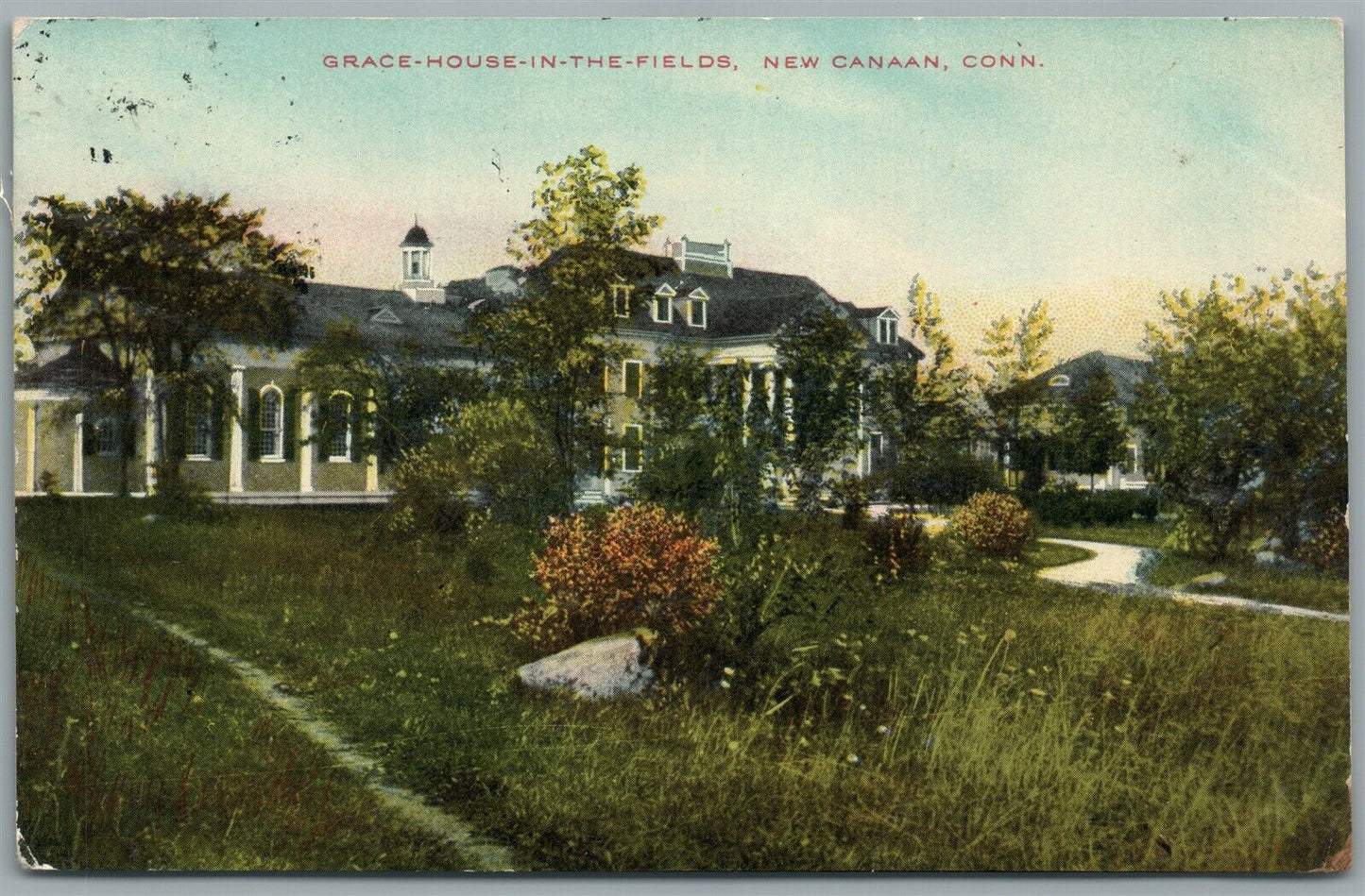 NEW CANAAN CT GRACE-HOUSE-IN-THE-FIELDS ANTIQUE POSTCARD