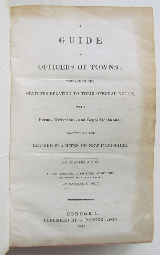 1847 GUIDE TO OFFICERS of TOWNS by CHARLES FOX antique NEW HAMPSHIRE AMERICANA