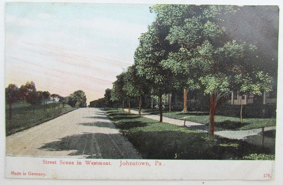 JOHNSTOWN PA STREET SCENE in WESTMONT ANTIQUE POSTCARD