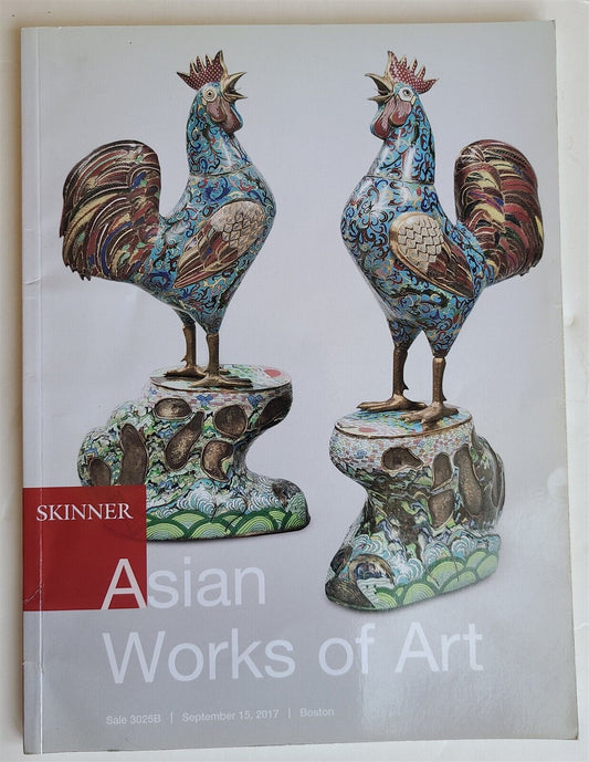 CHINESE ASIAN WORKS of ART SKINNER 2017 AUCTION CATALOG