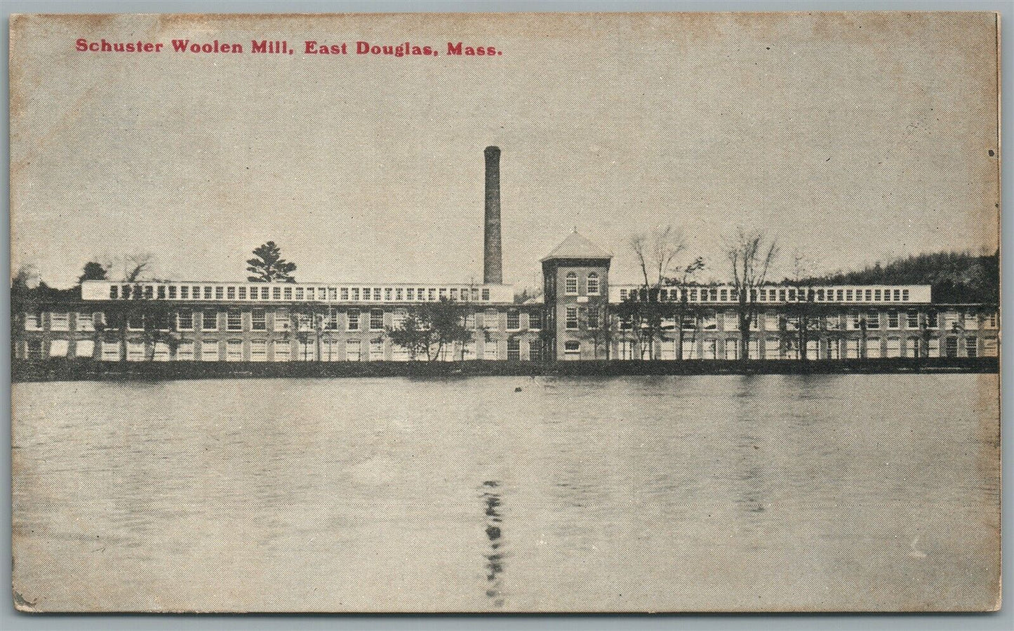 EAST DOUGLAS MA SCHUSTER WOOLEN MILL ANTIQUE POSTCARD
