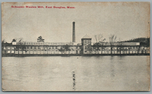 EAST DOUGLAS MA SCHUSTER WOOLEN MILL ANTIQUE POSTCARD