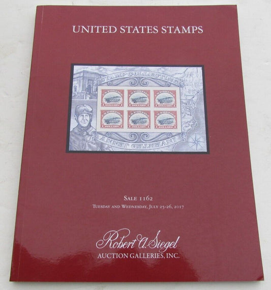 UNITED STATES STAMPS ROBERT SIEGEL 2017 AUCTION CATALOG