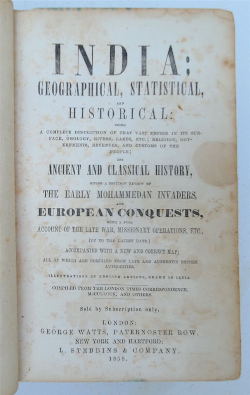 1858 INDIA HISTORY ILLUSTRATED antique Geographical, Statistical, and Historical