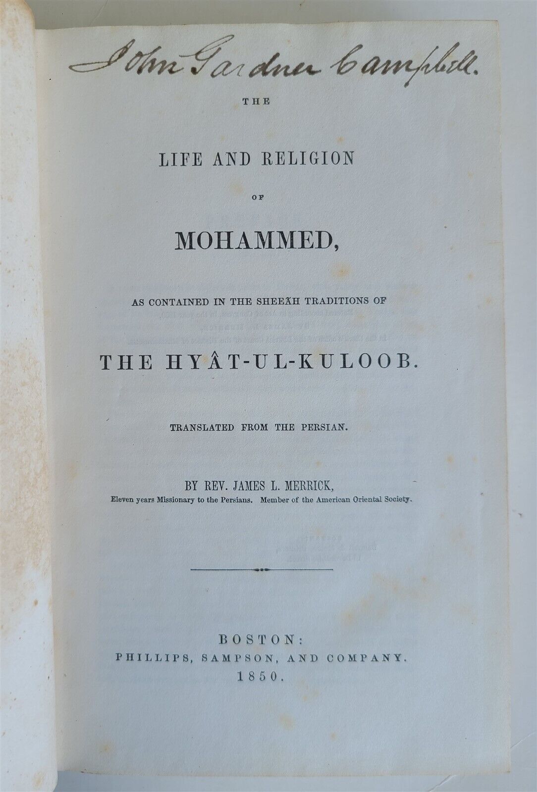 1850 LIFE & RELIGION of MOHAMMED SHEEXH TRADITION of THE HYAT-UL-KULOOB antique