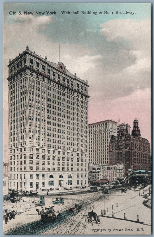 NEW YORK NY WHITEHALL BUILDING & No.1 BROADWAY ANTIQUE POSTCARD