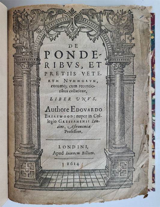 1614 Numismatics Weights Measures antique DE PONDERIBUS PRETIIS VETERUM NUMMORUM