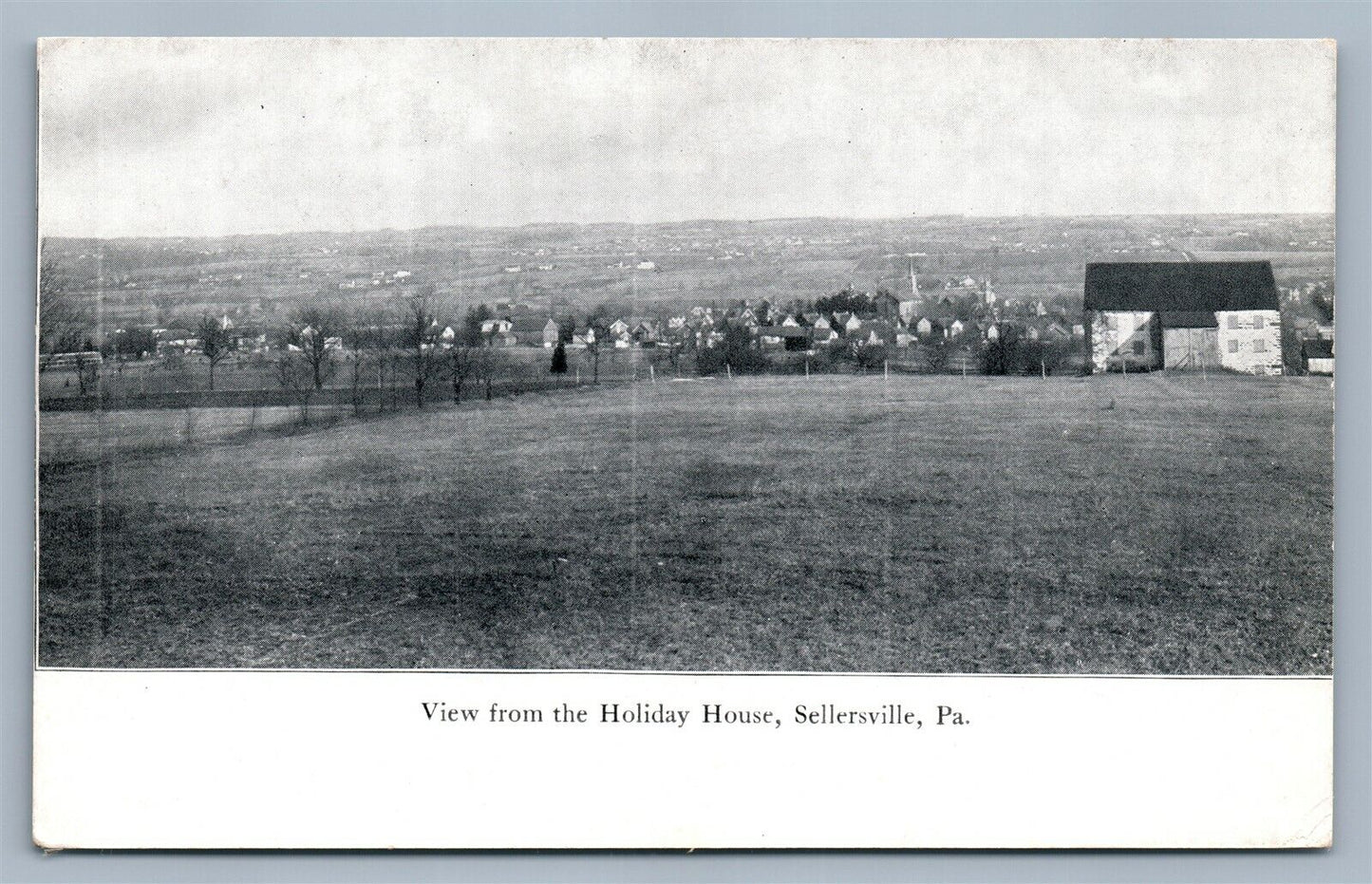 SELLERSVILLE PA VIEW FROM HOLIDAY HOUSE ANTIQUE POSTCARD