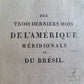 1817 DESCRIPTION of SOUTH AMERICA & BRAZIL ANTIQUE in FRENCH