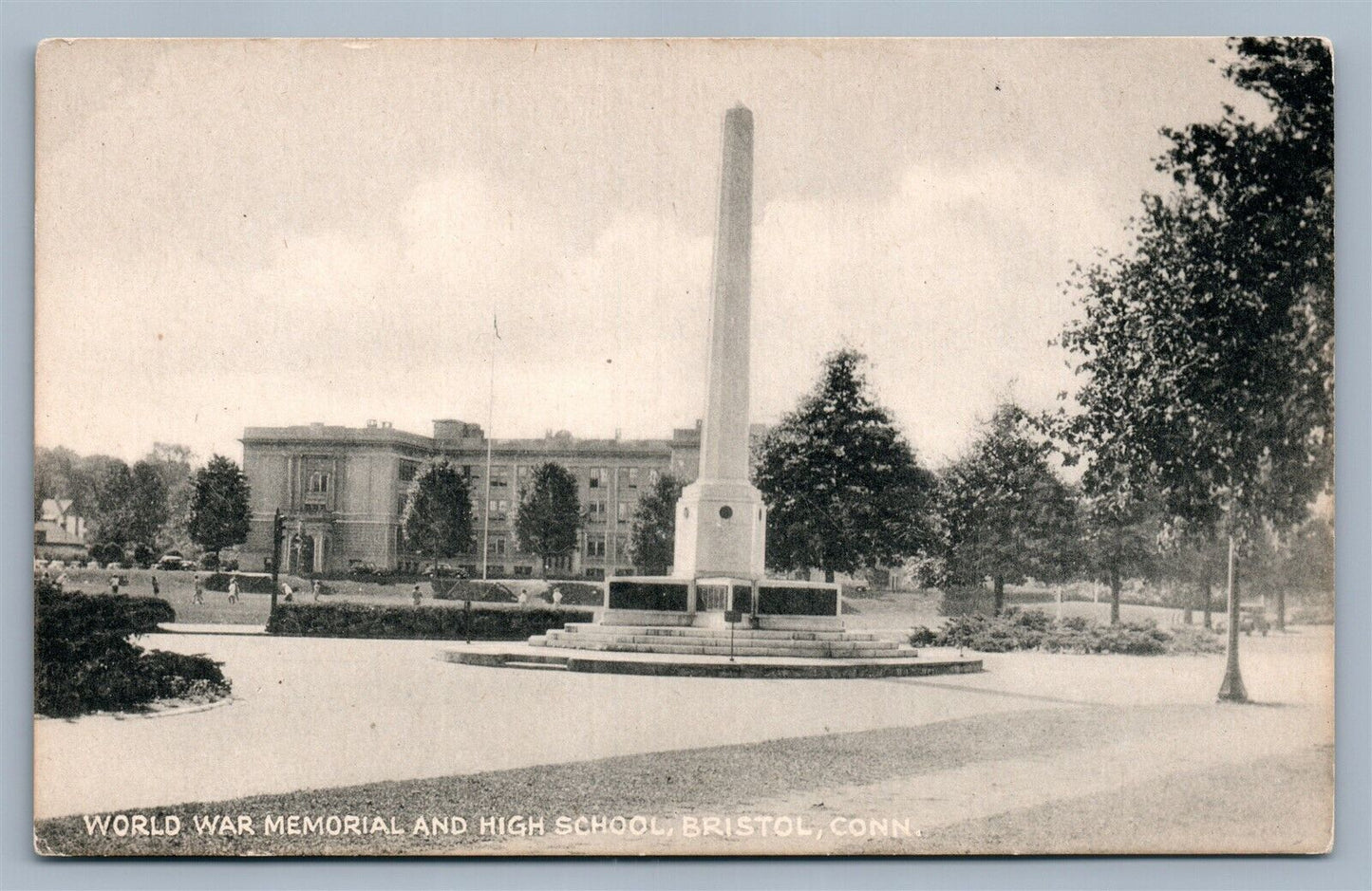 BRISTOL CT WORLD WAR MEMORIAL & HIGH SCHOOL ANTIQUE POSTCARD