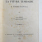 1883 TYPHOIDE FEVER TREATISE LA FIEVRE TYPHOIDE Paul Didion antique in FRENCH