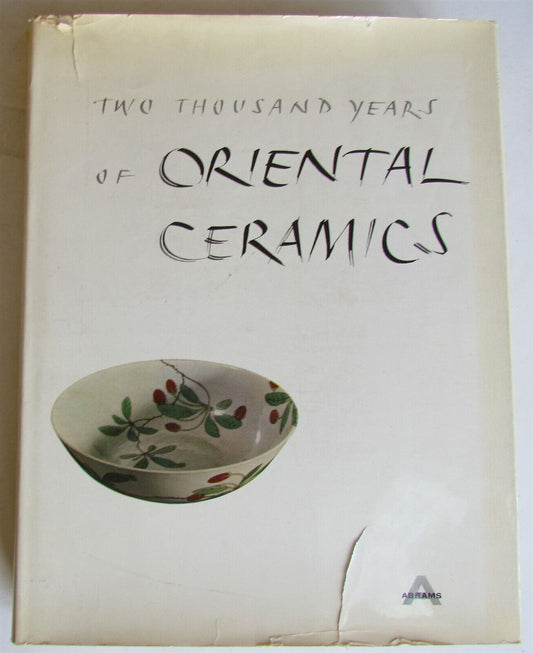 ORIENTAL CERAMICS TWO THOUSAND YEARS ILLUSTRATED ART ALBUM Chinese Japanese