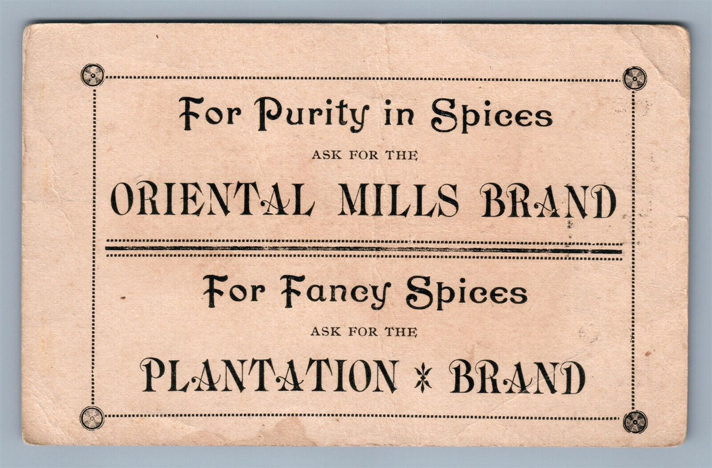 VICTORIAN TRADE CARD ORIENTAL MILLS PLANTATION BRAND FANCY SPICES antique