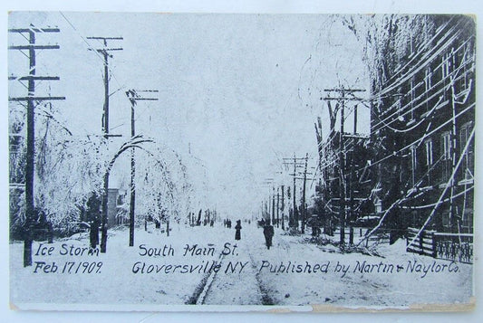 VINTAGE POSTCARD 1909 ICE STORM SOUTH MAIN STREET GLOVERSVILLE NY NEW YORK