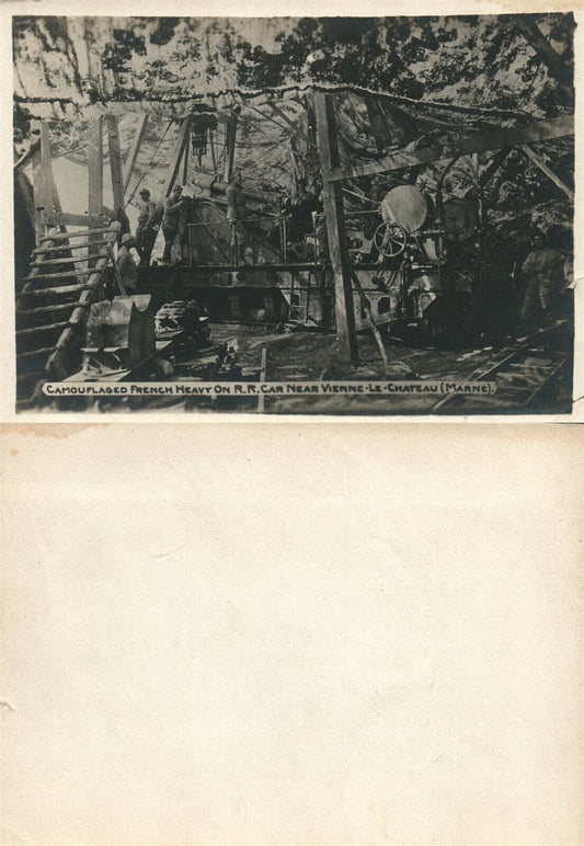 CAMOUFLAGED FRENCH RAILROAD GUN NEAR VIENNE-LE-CHATEAU MARNE VINTAGE REAL PHOTO