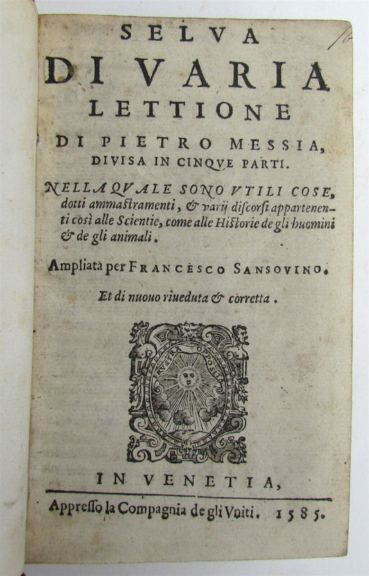 1585 Selva do Varia Lettione Pero Mexia ANTIQUE Science history people & animals