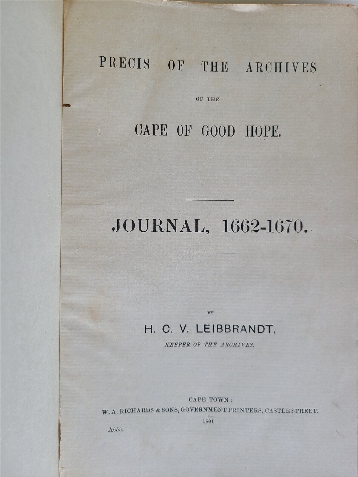 1901 PRECIS OF ARCHIVES of CAPE of GOOD HOPE JOURNAL 1662-1670 antique S.AFRICA