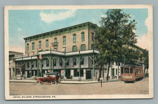 STROUDSBURG PA HOTEL FULMER ANTIQUE POSTCARD