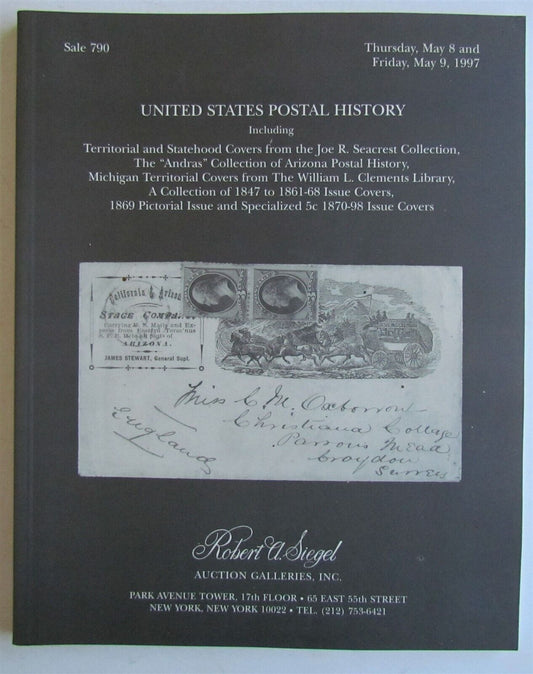 UNITED STATES POSTAL HISTORY 1997 ROBERT SIEGEL AUCTION CATALOG sale 790