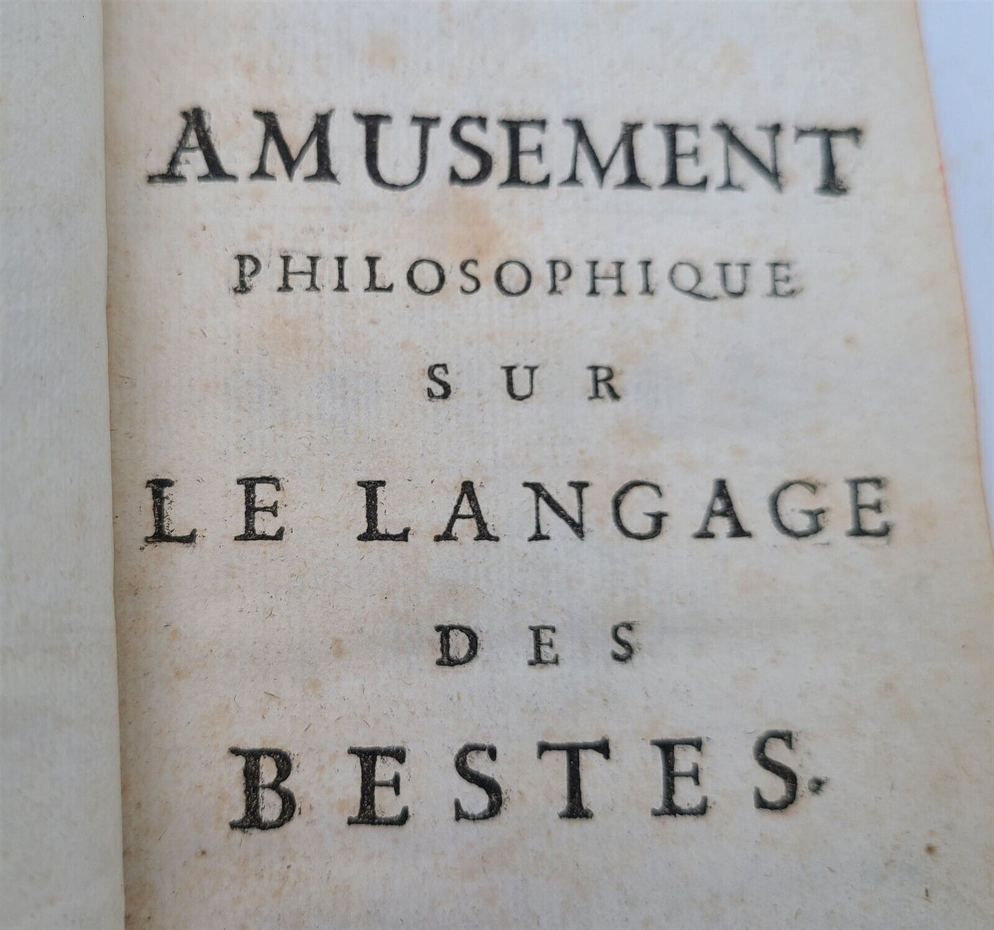 1739 Philosophical amusement on the language of beasts antique in French