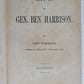 1888 LIFE of GEN. BEN HARRISON by LEW WALLACE antique AMERICANA