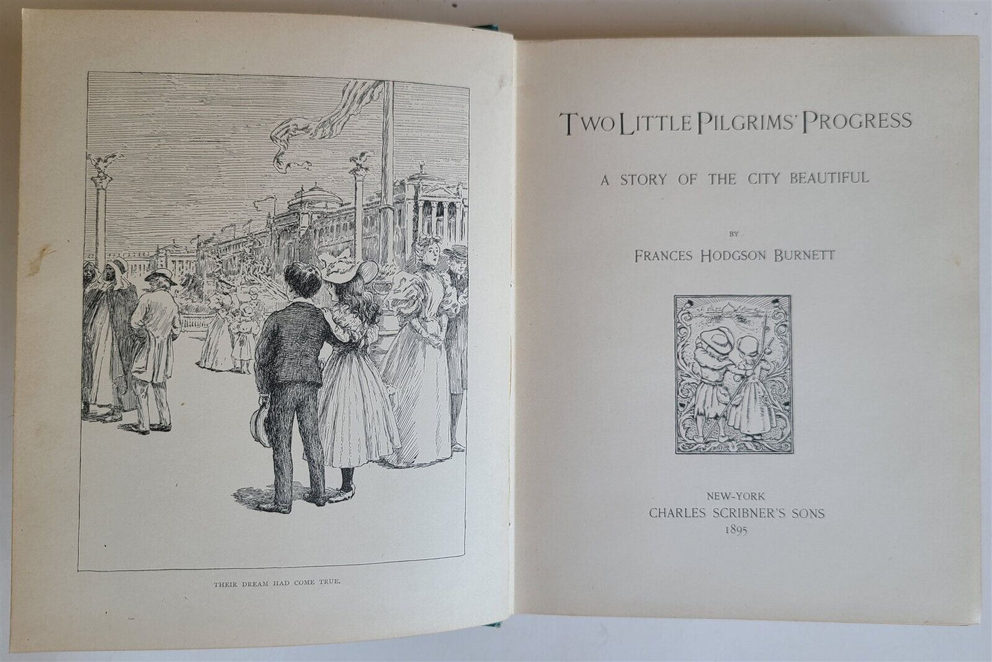 1895 TWO LITTLE PILGRIMS PROGRESS by FRANCES HODSON BURNETT antique ILLUSTRATED